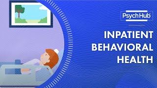 Inpatient Behavioral Health [upl. by Sabir]