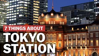 7 Things to know about Tokyo Station  japanguidecom [upl. by Tova]