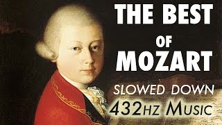 The Best Of Mozart  Slowed Down  432Hz  45 Hours [upl. by Shear]