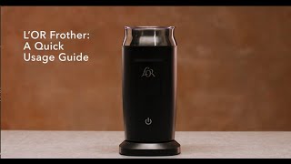 LOR Milk Frother A Quick Usage Guide [upl. by Phillips]