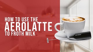 How To Use the AeroLatte To Froth Milk [upl. by Davida]